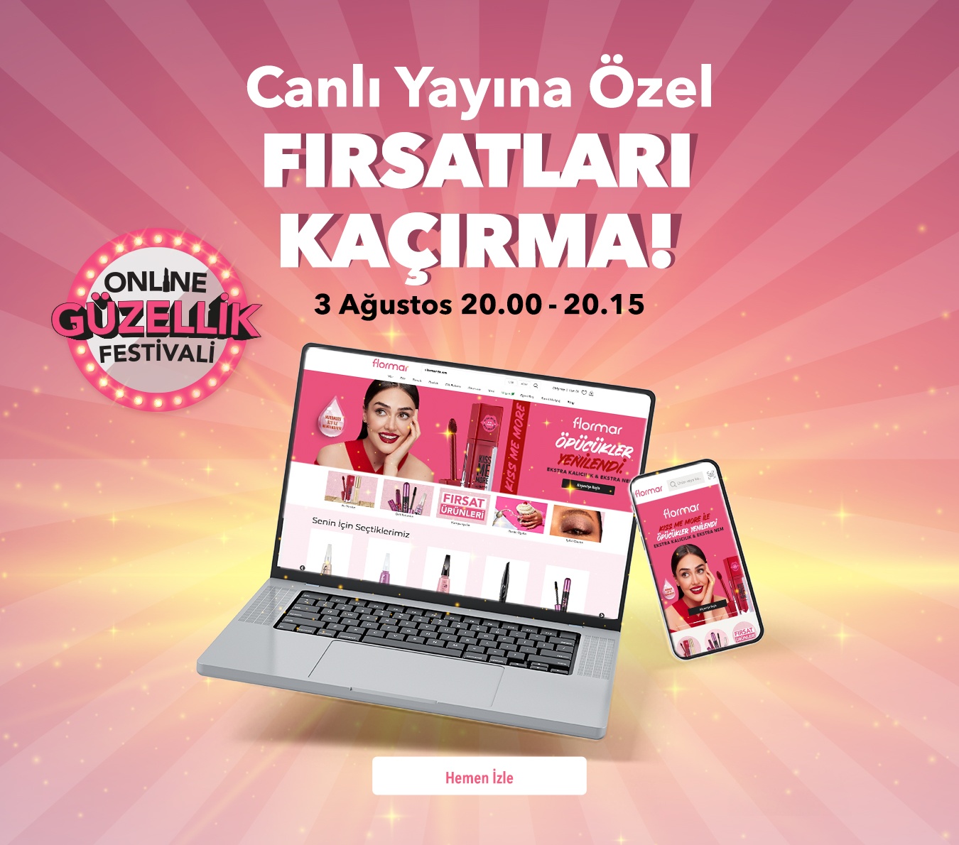 Online Güzellik Festivali, Canlı Yayın, Flormar